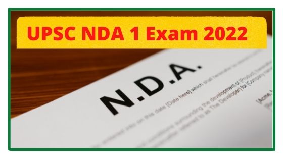 UPSC NDA 1 Exam 2022