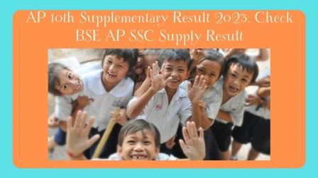 AP 10th Supplementary Result 2023: Check BSE AP SSC Supply Result