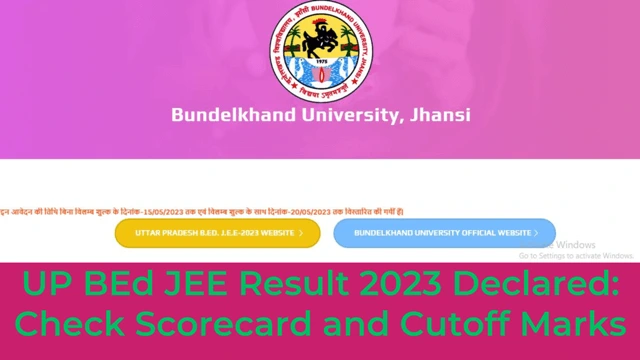 UP BEd JEE Result 2023 Declared: Check Scorecard and Cutoff Marks