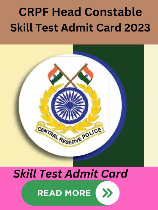 CRPF Head Constable Skill Test Admit Card 2023