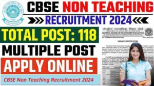 CBSE Non Teaching Recruitment 2024