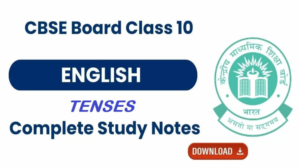 Class 10 Tenses in English Grammar